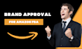 give you amazon brand approval