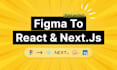 convert figma designs to react and nextjs