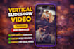 create a professional vertical photo slideshow video