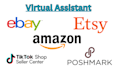 be etsy VA, ebay VA, amazon VA and poshmark VA