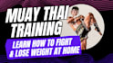 teach you muay thai and kickboxing in group