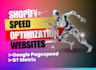 do shopify speed optimization and SEO boost for increase store speed