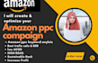 manage and optimize amazon PPC campaign to increase sales