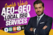 do local SEO, GEO and aeo to rank your website on google and ai assistants