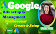 create and manage highly serviceable google ads campaigns