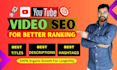 best youtube video SEO expert and optimization