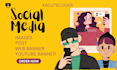 design social media posts and youtube banner