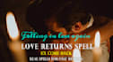 let your loved one or your ex return to you