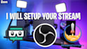 help you set up your stream