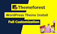 install themeforest wordpress theme, envato template kit, customize, demo import