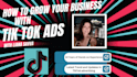 teach you how to use tiktok ads manager as your coach and consultant