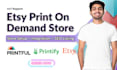 setup etsy print on demand store with etsy SEO listings