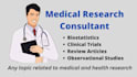 be your medical research consultant