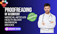 proofread ,edit ai generated medical or health content