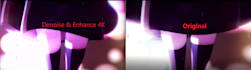 denoise and enhance your videos to 4k