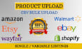 add products on etsy, amazon, ebay, shopify, wayfair, and walmart