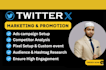 create and manage high converting twitter ads campaigns as an x ads expert