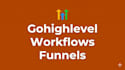 create gohighlevel ghl workflows, forms, surveys, and go high level funnels