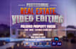 professional real estate video editing