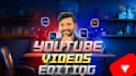 do professional youtube video editing