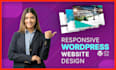 design a modern, responsive wordpress website or blog