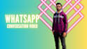 create whatsapp conversation video