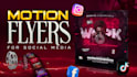 make motion flyer, poster design for social media, events