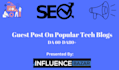 guest post on popular tech blogs