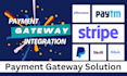 integrate any payment gateway and customization into your website