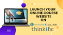 create thinkific,teachable,online course, full website