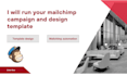 run your mailchimp campaign and design template