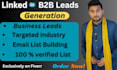 linkedin sales navigator b2b leads generation , email list building lead gen