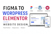 do xd, figma to wordress, figma to elementor website design