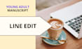 line edit your young adult or fiction manuscript