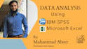 do data analysis using excel, spss, stata and research report