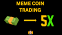 teach crypto meme coin trading to you