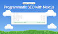 build a programmatic SEO website with nextjs, 1000s of pages