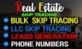do bulk skip tracing and llc skip tracing for real estate