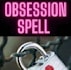 cast extreme powerful obsession love spell with fast results