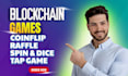 create blockchain games like raffle coinflip spin dice tap game