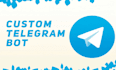 develop a custom telegram bot with python