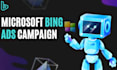 setup your microsoft bing ads campaign and bing PPC campaign