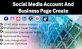 create professional social media accounts and business pages, setup optimizes