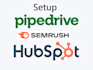 help you register, setup in hubspot, pipedrive and semrush