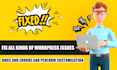 fix wordpress issues, critical errors, and wordpress bugs