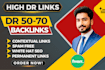 create high DR 50 plus dofollow SEO backlinks
