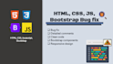 fix HTML, CSS, javascript and bootstrap bugs in your code