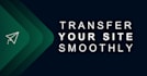 transfer your website smoothly