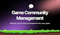 be your monthly game community manager for discord and social media