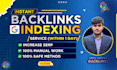 provide fast backlinks indexing service to improve  serp